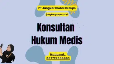 Konsultan Hukum Medis