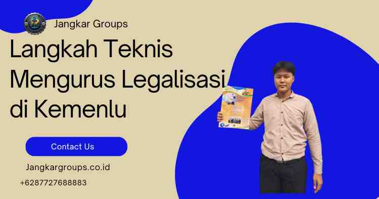 Langkah Teknis Mengurus Legalisasi di Kemenlu - Legalisir Certificate Free Of