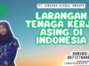 Larangan Tenaga Kerja Asing Di Indonesia