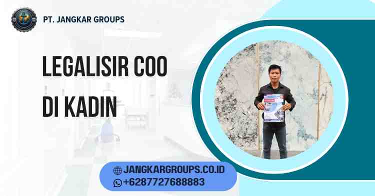 Legalisir COO di Kadin