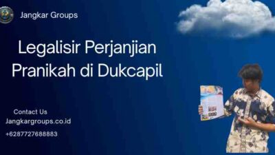 Legalisir Perjanjian Pranikah di Dukcapil