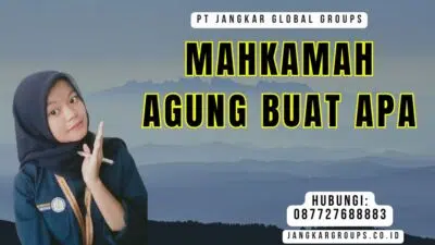 Mahkamah Agung Buat Apa