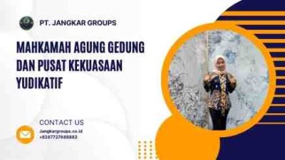 Mahkamah Agung Gedung dan Pusat Kekuasaan Yudikatif