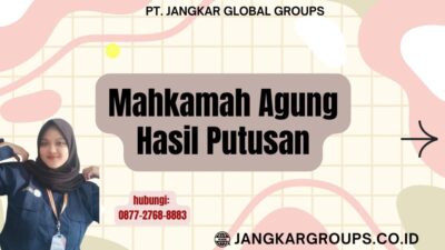 Mahkamah Agung Hasil Putusan