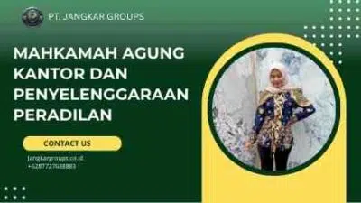 Mahkamah Agung Kantor dan Penyelenggaraan Peradilan
