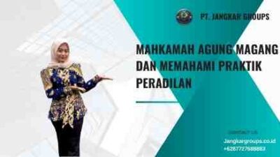 Mahkamah Agung Magang Dan Memahami Praktik Peradilan
