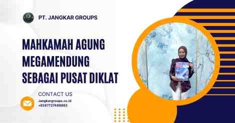 Mahkamah Agung Megamendung Sebagai Pusat Diklat