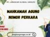 Mahkamah Agung Nomor Perkara