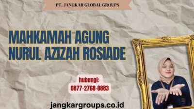 Mahkamah Agung Nurul Azizah Rosiade