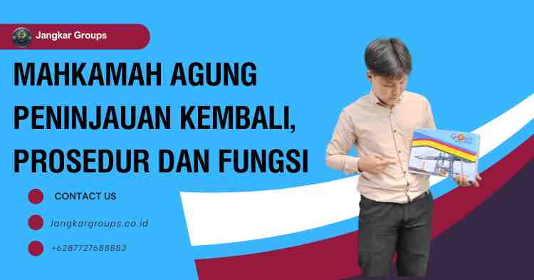 Mahkamah Agung Peninjauan Kembali, Prosedur dan Fungsi