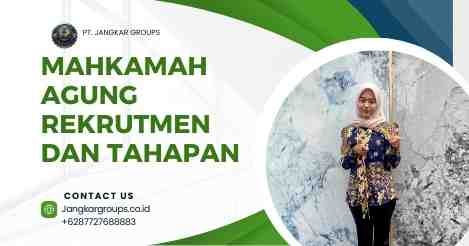 Mahkamah Agung Rekrutmen Dan Tahapan