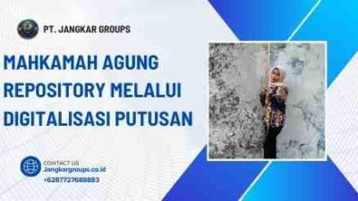 Mahkamah Agung Repository Melalui Digitalisasi Putusan