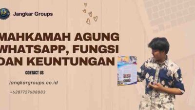 Mahkamah Agung Whatsapp, Fungsi dan Keuntungan
