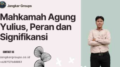 Mahkamah Agung Yulius, Peran dan Signifikansi