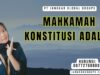 Mahkamah Konstitusi Adalah