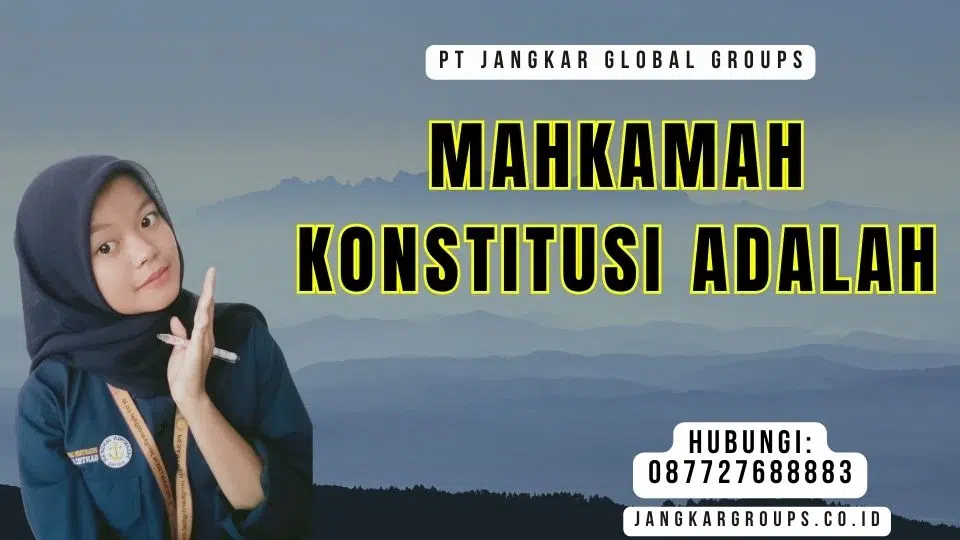 Mahkamah Konstitusi Adalah