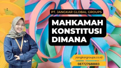 Mahkamah Konstitusi Dimana