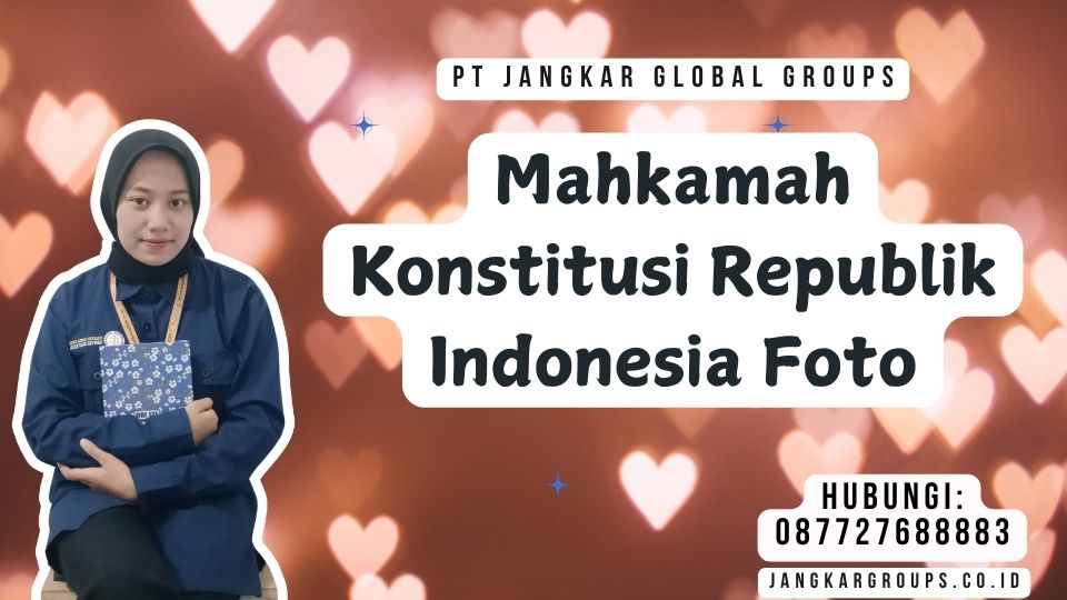 Mahkamah Konstitusi Republik Indonesia Foto