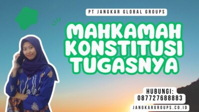 Mahkamah Konstitusi Tugasnya
