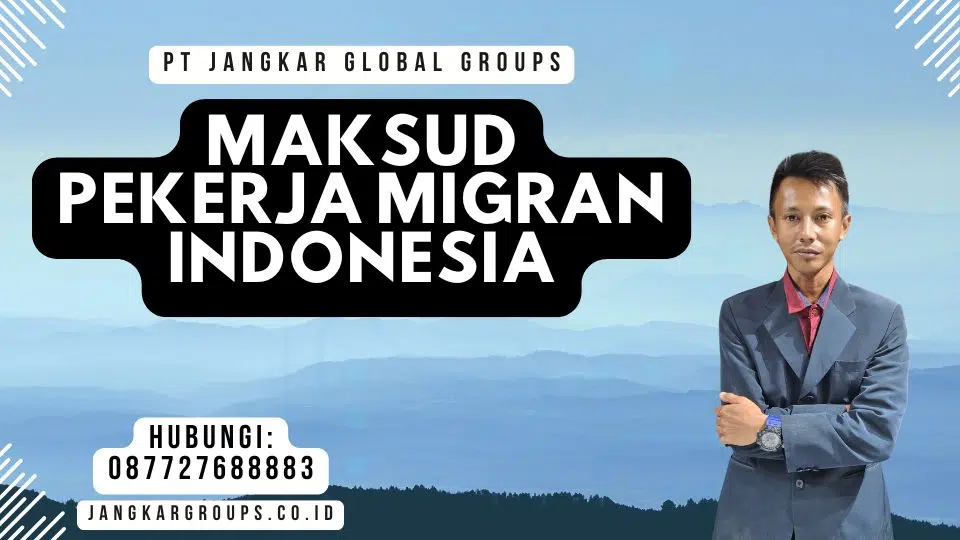 Maksud Pekerja Migran Indonesia