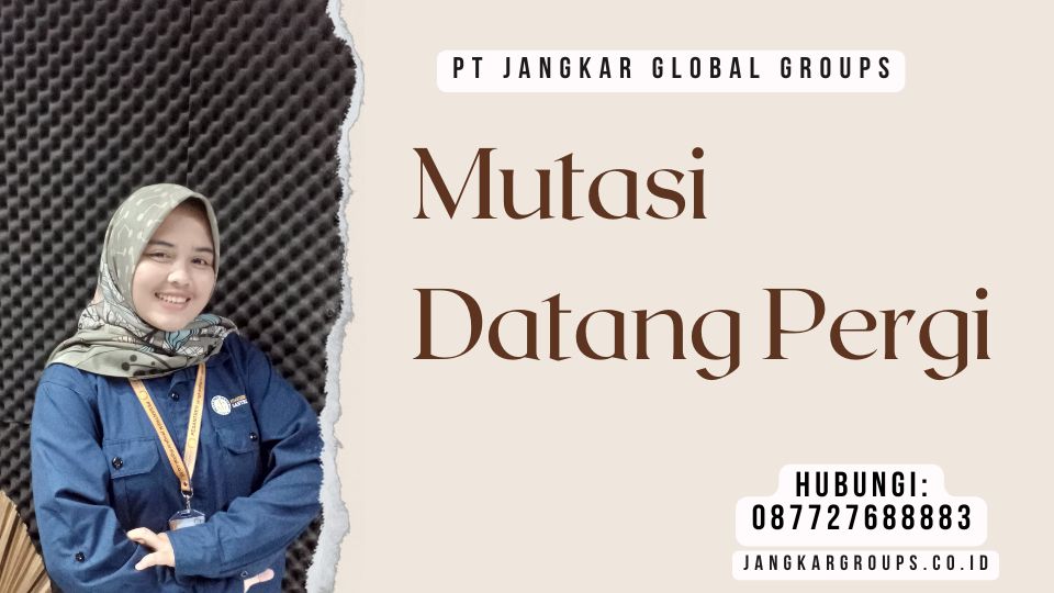 Mutasi Datang Pergi