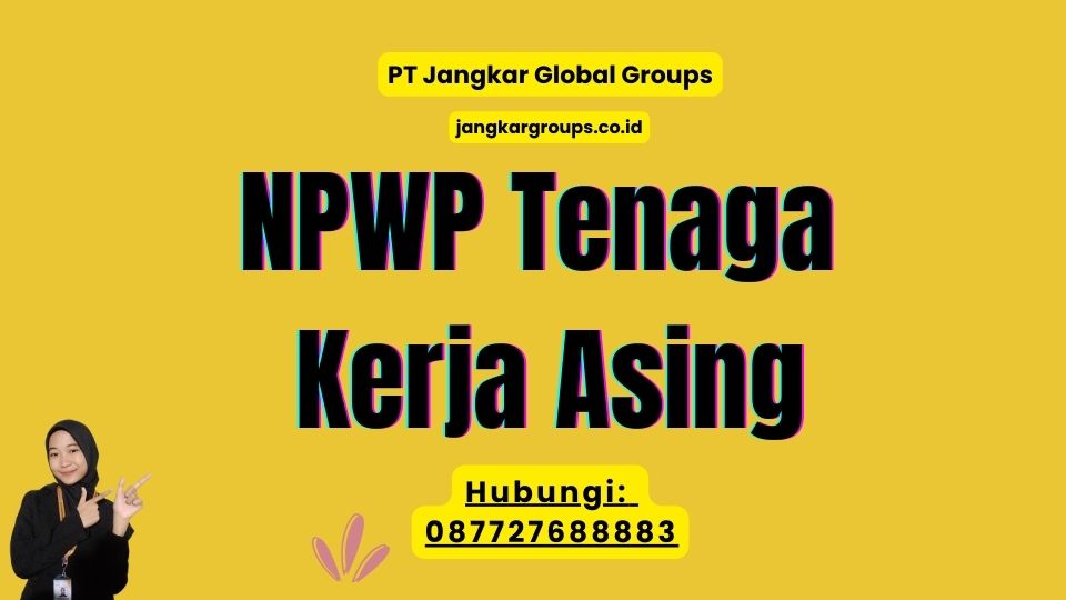 NPWP Tenaga Kerja Asing