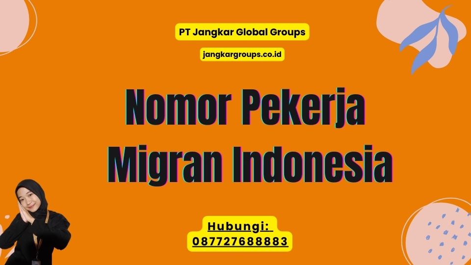 Nomor Pekerja Migran Indonesia
