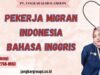 Pekerja Migran Indonesia Bahasa Inggris