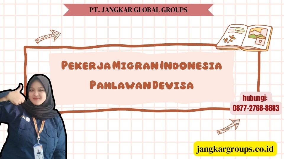 Pekerja Migran Indonesia Pahlawan Devisa