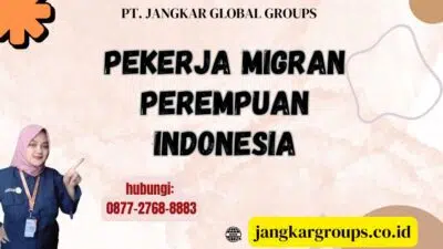 Pekerja Migran Perempuan Indonesia