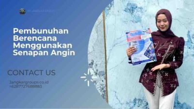 Pembunuhan Berencana Menggunakan Senapan Angin