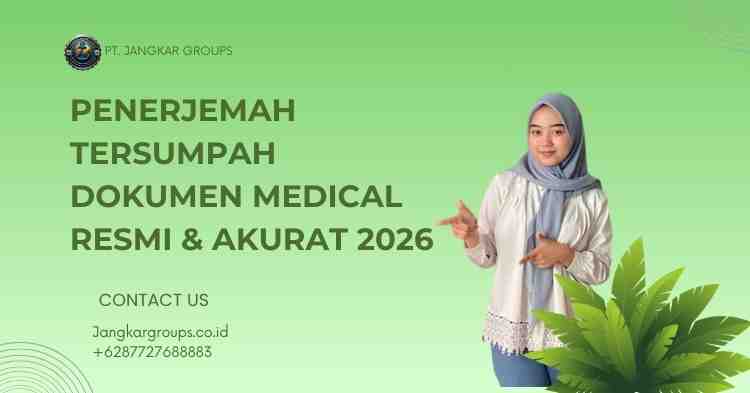 Penerjemah Tersumpah Dokumen Medical Resmi & Akurat 2026