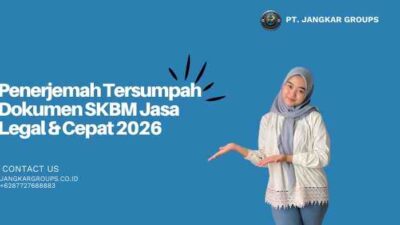 Penerjemah Tersumpah Dokumen SKBM Jasa Legal & Cepat 2026