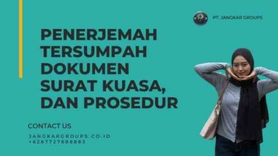 Penerjemah Tersumpah Dokumen Surat Kuasa, dan Prosedur