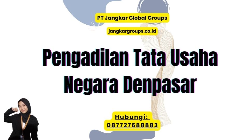 Pengadilan Tata Usaha Negara Denpasar