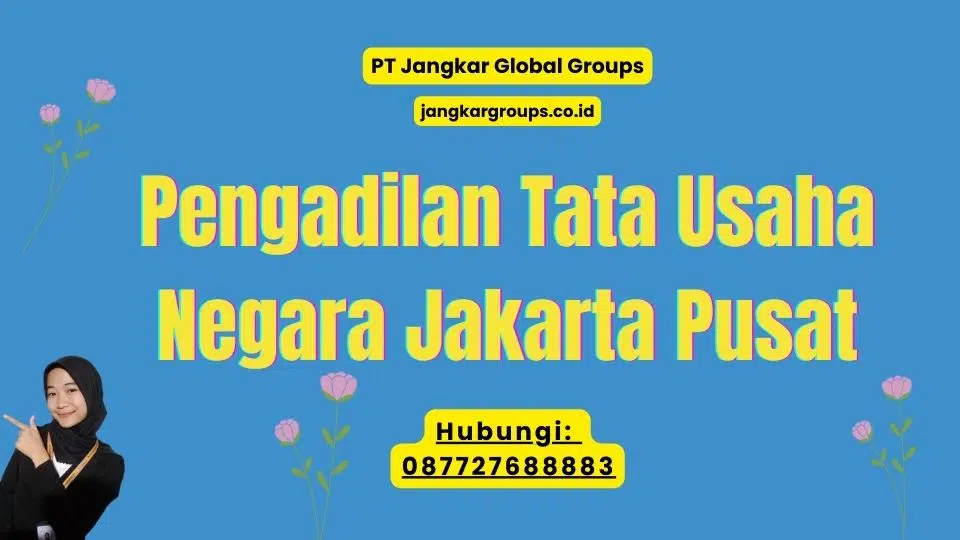 Pengadilan Tata Usaha Negara Jakarta Pusat