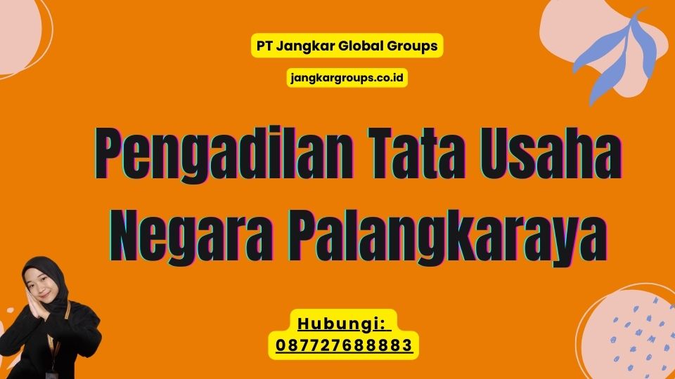 Pengadilan Tata Usaha Negara Palangkaraya