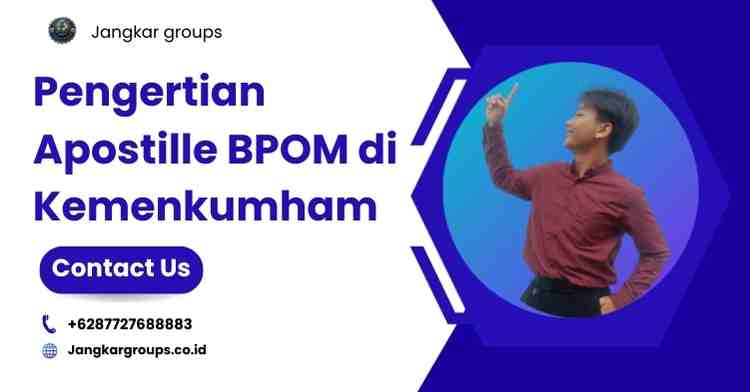 Pengertian Apostille BPOM di Kemenkumham