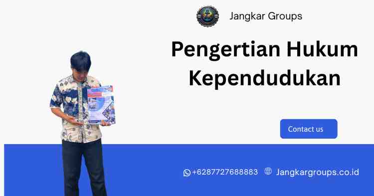 Pengertian Hukum Kependudukan