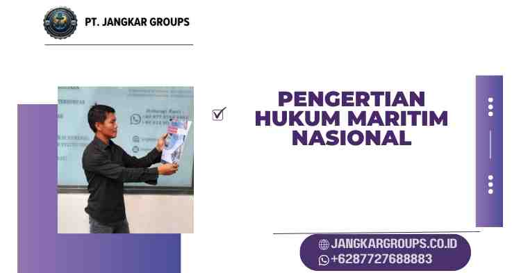 Pengertian Hukum Maritim Nasional