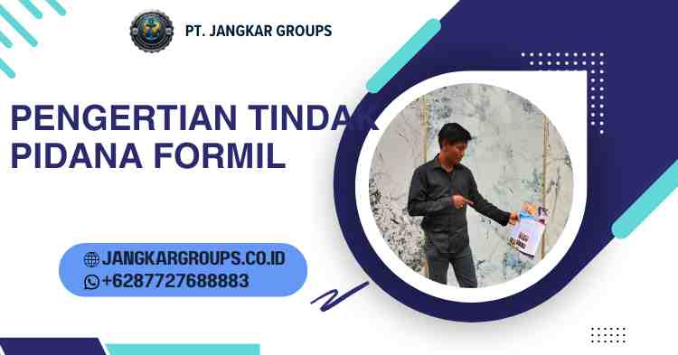 Pengertian Tindak Pidana Formil