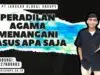 Peradilan Agama Menangani Kasus Apa Saja