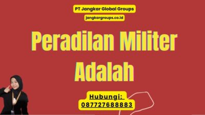 Peradilan Militer Adalah