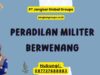 Peradilan Militer Berwenang