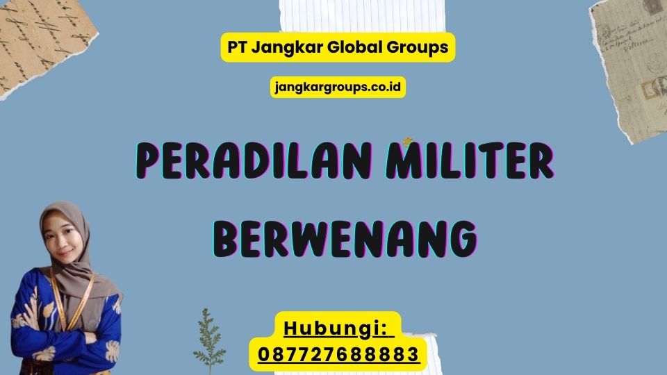 Peradilan Militer Berwenang