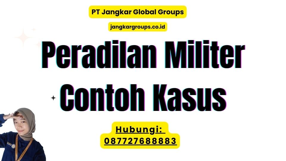Peradilan Militer Contoh Kasus
