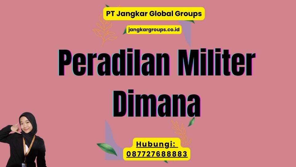 Peradilan Militer Dimana