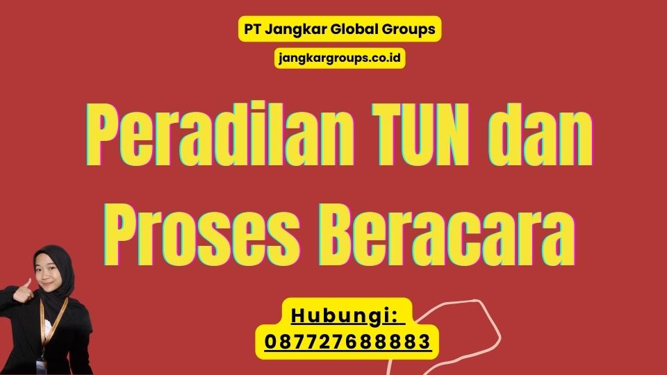 Peradilan TUN dan Proses Beracara
