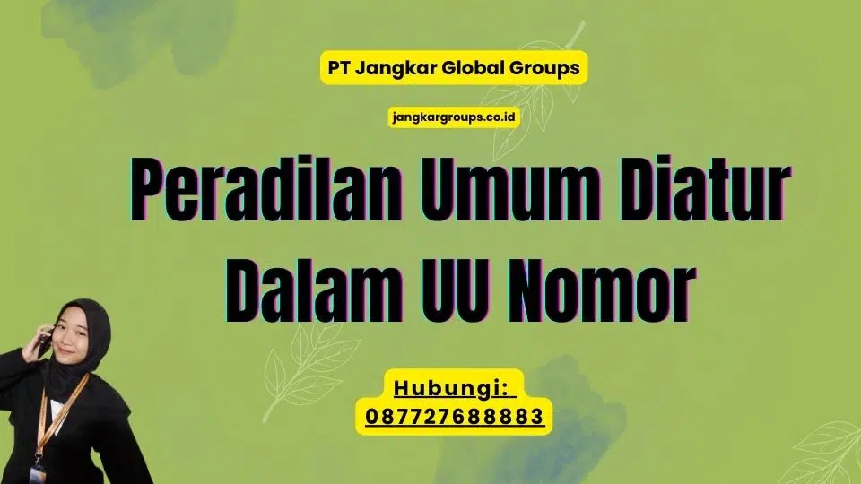 Peradilan Umum Diatur Dalam UU Nomor