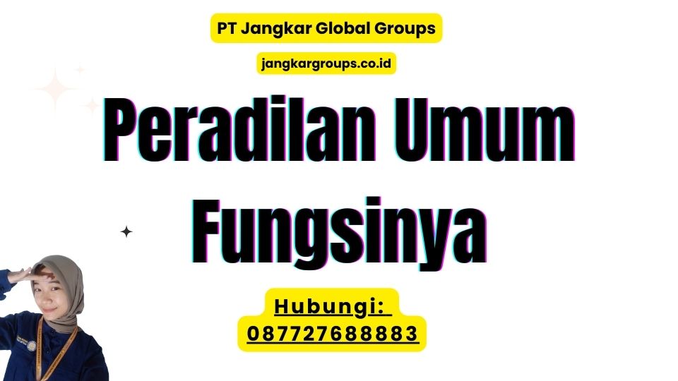 Peradilan Umum Fungsinya